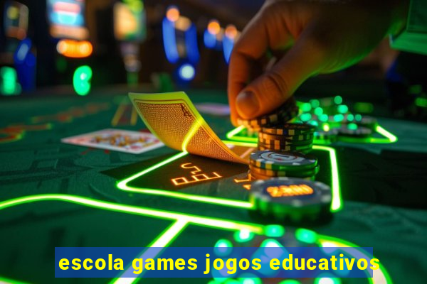 escola games jogos educativos